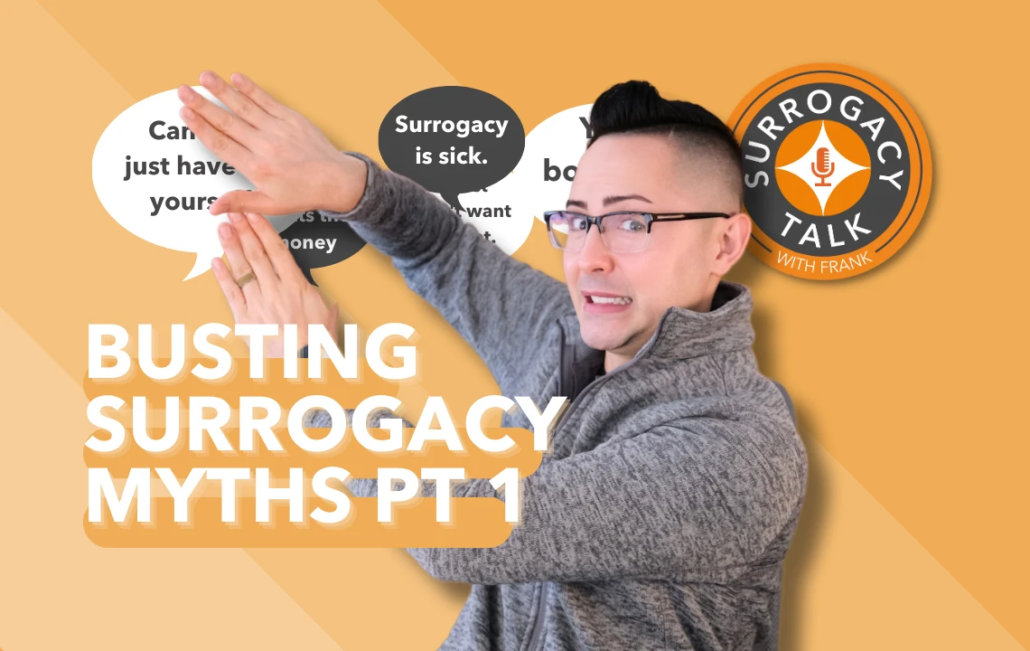 Busting Surrogacy Myths part 1