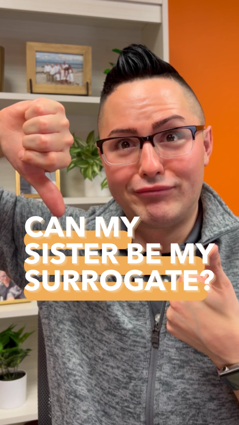 Can my sister be my Surrogate