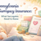 Pennsylvania surrogacy insurance overview explaining health insurance coverage for gestational surrogates
