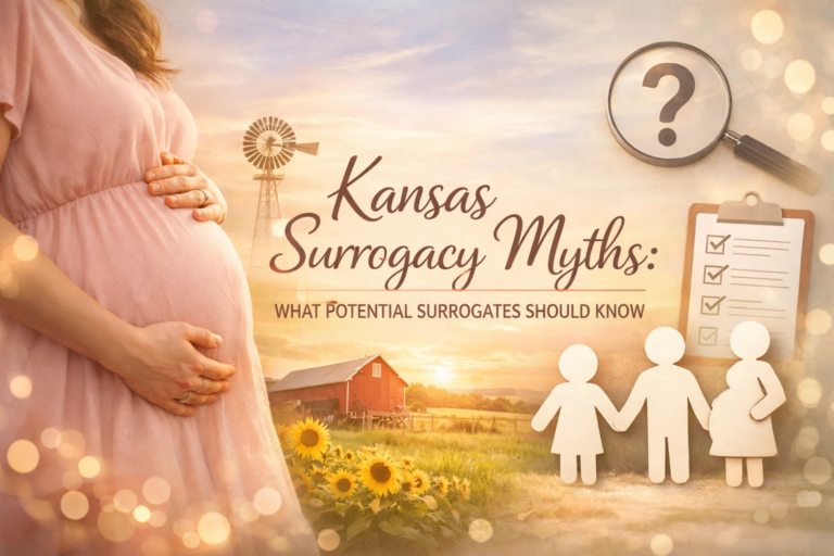 Kansas surrogacy myths explained with accurate facts for gestational surrogates