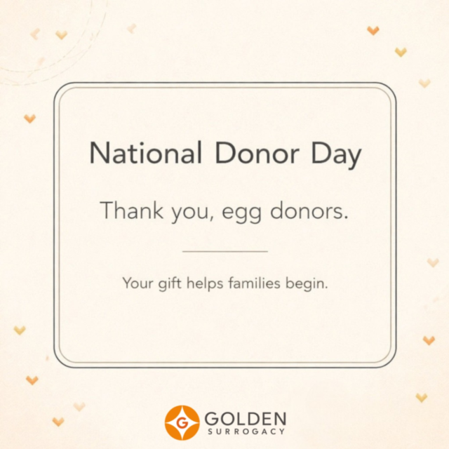 Some gifts change everything. On this National Donor Day, we’re sending a huge THANK YOU to egg donors. Your generosity brings Intended Parents hope after years of waiting, loss, or questions. You are not alone, and neither are they.

Here’s what to remember:

➡️ Egg donation can make IVF and In Vitro Fertilization possible

➡️ It supports Surrogacy Gestational journeys and Family Building for all, including LGBTQ+ Parenting

➡️ One generous decision creates lasting love

Golden Surrogacy guides you with empathy, clarity, and expertise. Founded by former Intended Parents Adam & Frank Golden, we handle all the details so you focus on building your family.

Thinking about egg donation or Surrogate Matching? Wondering how to Become a Surrogate? Ask us anything below.

#GoldenSurrogacy #BecomeAParent #NationalDonorDay #EggDonors #EveryoneDeservesaFamily
